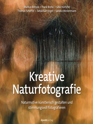 cover image of Kreative Naturfotografie